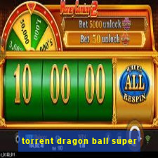 torrent dragon ball super